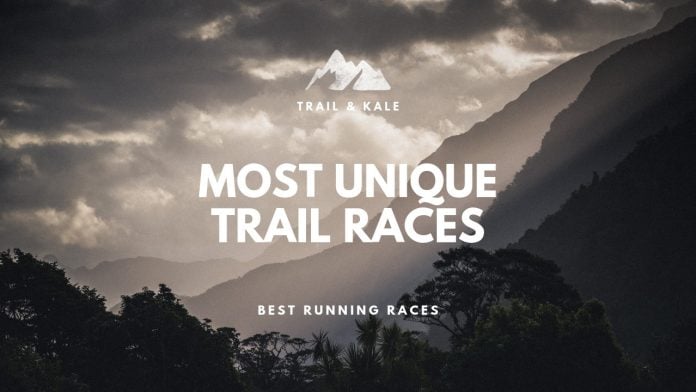 best running races most unique trail running races in the world