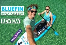 Bluefin SUP Review: Cruise Inflatable Stand Up Paddleboard