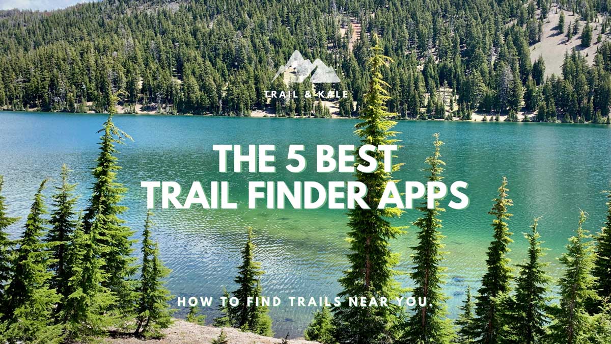 Find Running Trails Near Me? [5 Best Trail Finder Apps 2021]