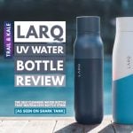 LARQ Bottle review Trail and Kale
