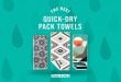 The Best Quick-Dry Pack Towels For Camping & Travel