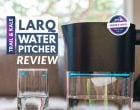 LARQ Pitcher Review: A Purifier & Water Filter Pitcher For Your Home
