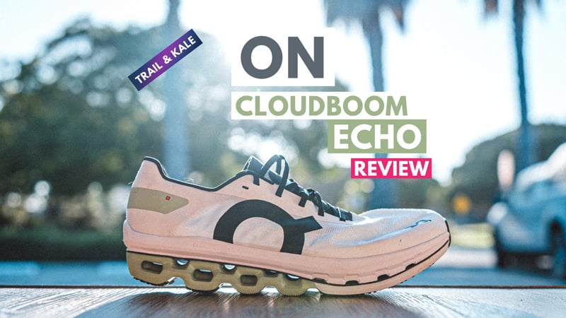 On Cloudboom Echo Review