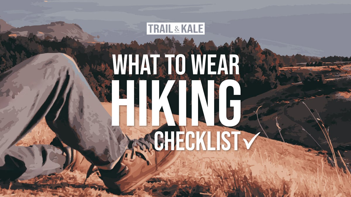 Best Hiking Clothes for Men (+Comfortable Hiking Outfits) — Nomads