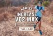How To Increase VO2 Max With These 4 Simple Tips To Build Endurance