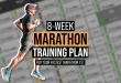 8 Week Marathon Training Plan: For your Fastest Marathon Yet!