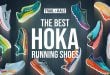 Best HOKA Running Shoes Ranked With Reviews: Ultimate HOKA Shoes Buying Guide
